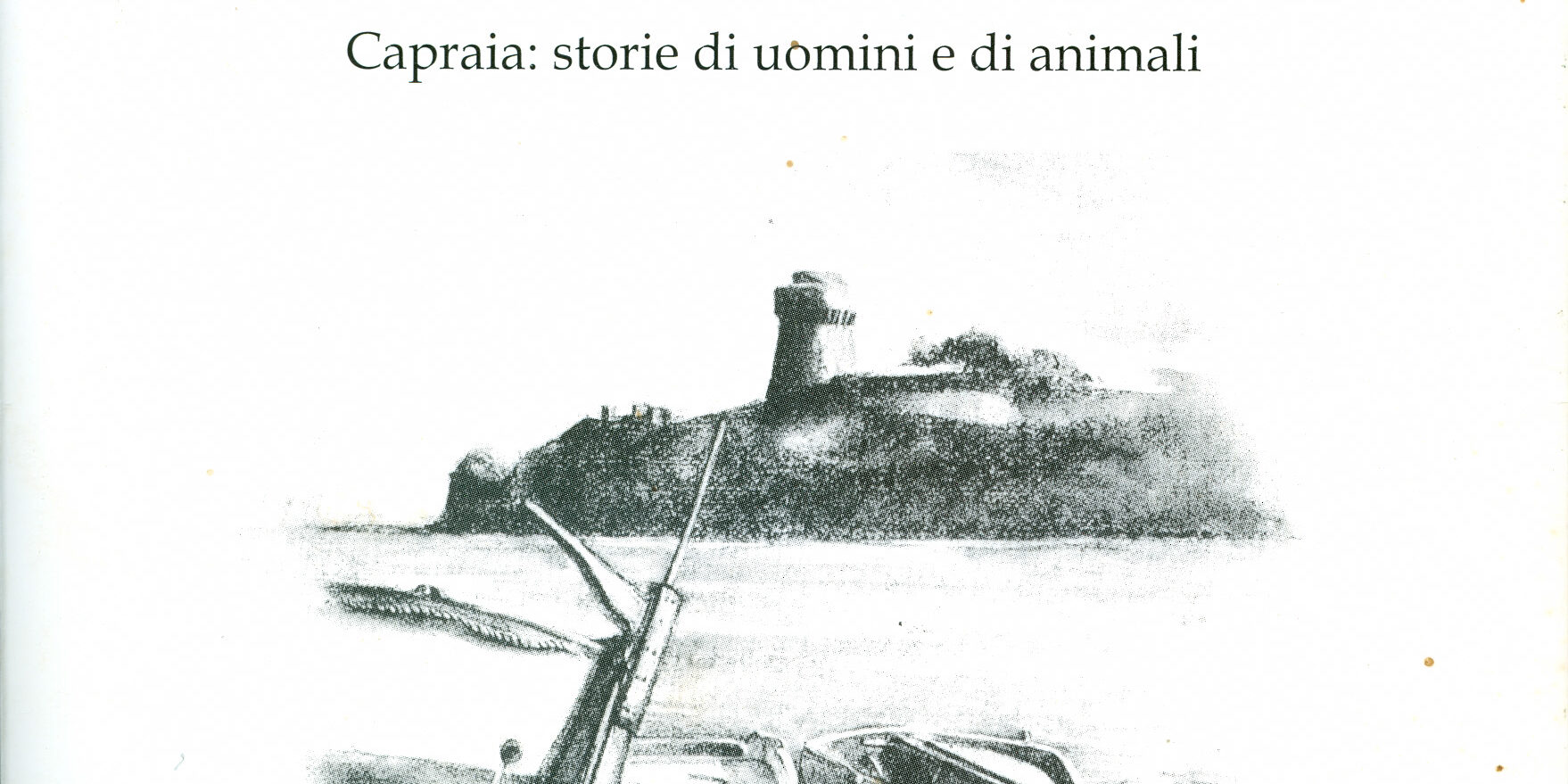 Folco Giusti Un'isola da amare Capraia